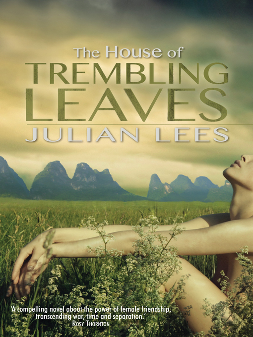 Title details for The House of Trembling Leaves by Julian Lees - Available
